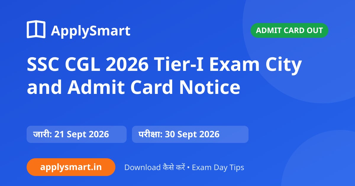 SSC CGL 2026 Tier-I Exam City and Admit Card Notice