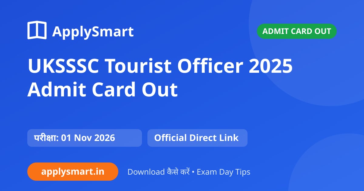 UKSSSC Tourist Officer 2025 Admit Card Out