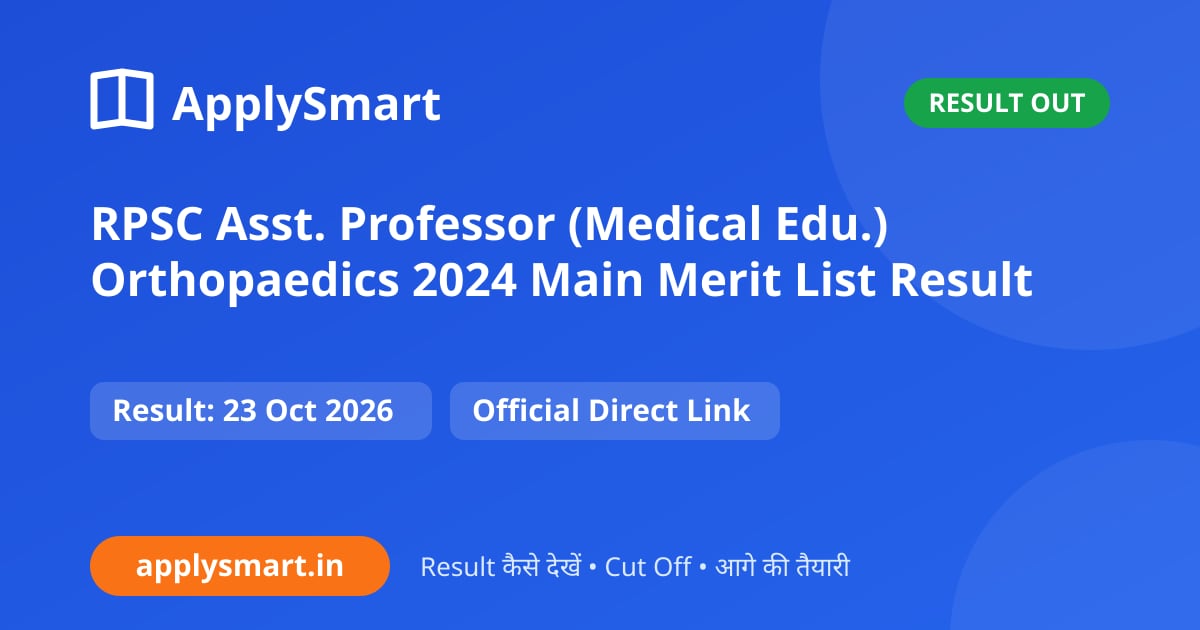 RPSC Asst. Professor (Medical Edu.) Orthopaedics 2024 Main Merit List Result