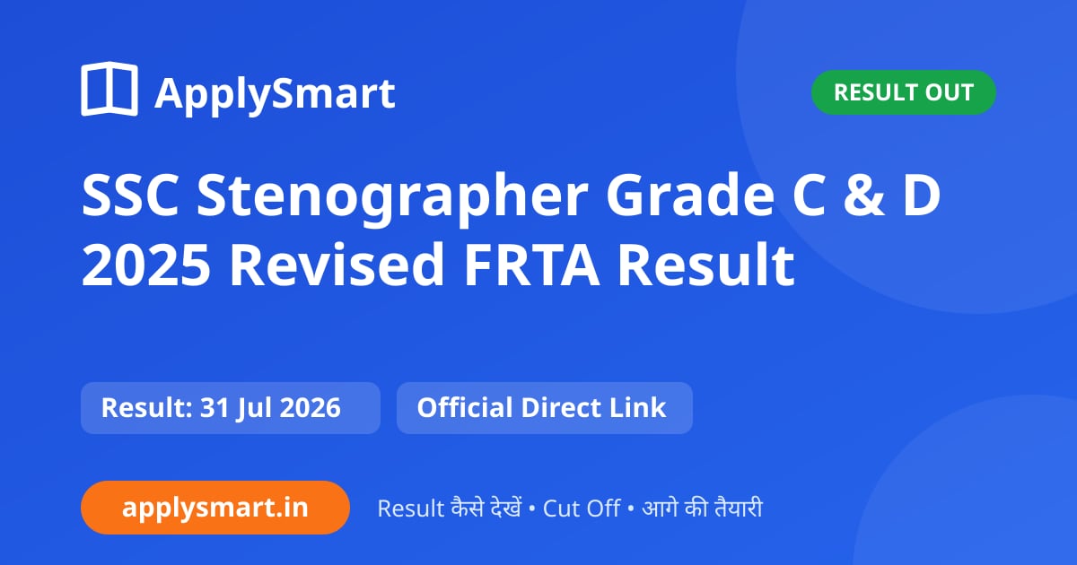 SSC Stenographer Grade C & D 2025 Revised FRTA Result